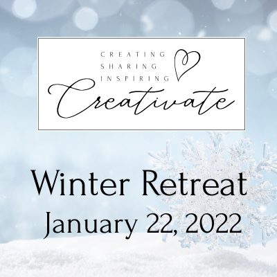 Creativate Winter 2022 Retreat