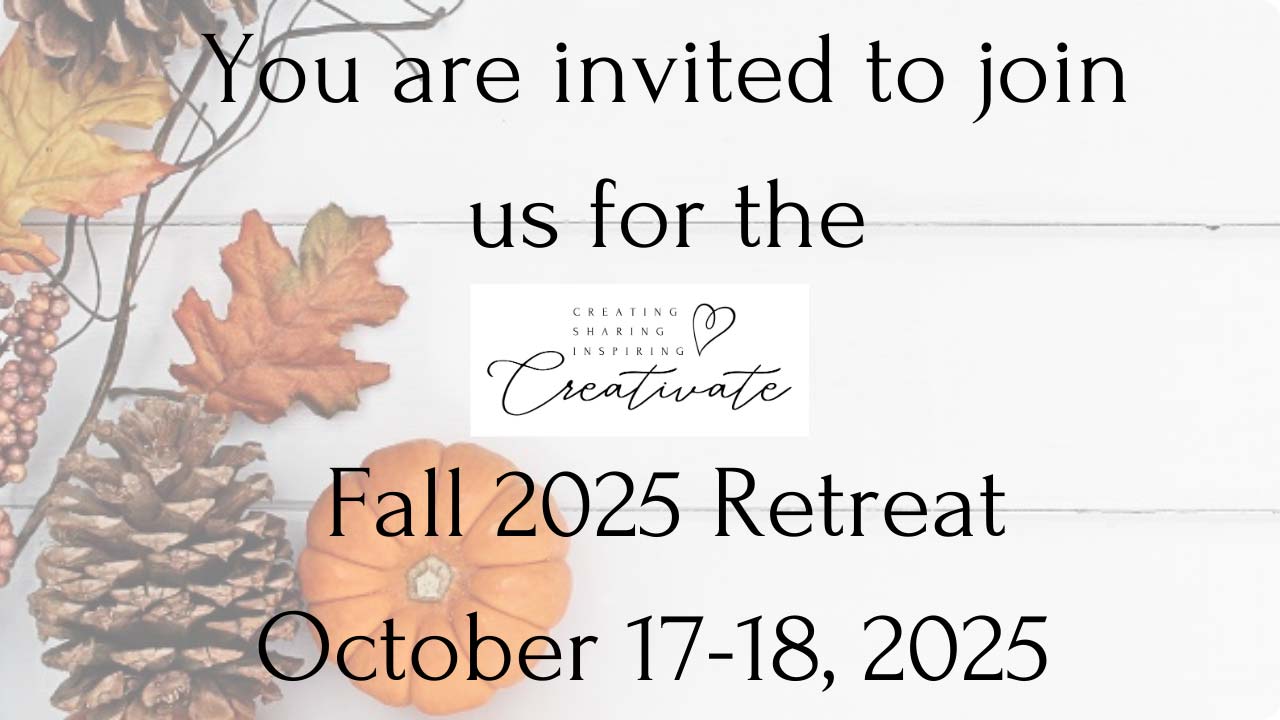 Creativate Fall 2025 Online Retreat for Every Crafter